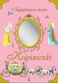 Najpiękniejsze baśnie Księżniczki
