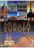 Najpiękniejsze miasta Europy