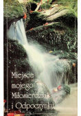 Miejsce mojego miłosierdzia i odpoczynku