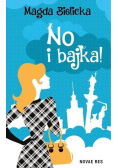 No i bajka!