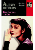Audrey Hepburn Księżniczka z bajki