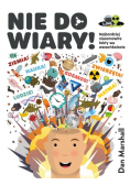 Nie do wiary!