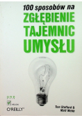 100 sposobów na zgłębienie tajemnic umysłu
