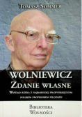 Wolniewicz zdanie własne