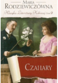 Klasyka Literatury Kobiecej Tom 9 Czahary