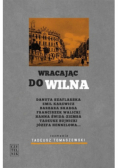 Wracajac do Wilna