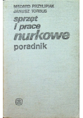 Sprzęt i prace nurkowe poradnik