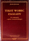 Tekst wobec Zagłady o relacjach z getta warszawskiego