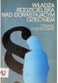 Władza rodzicielska nad dorastającym dzieckiem