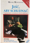 Jeść aby schudnąć