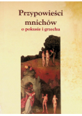 Przypowieści mnichów o pokusie i grzechu