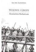Wojowie i grody