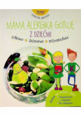 Mama alergika gotuje z dziećmi