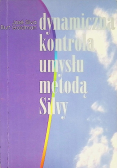 Dynamiczna kontrola umysłu metodą Silvy