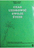 Czas Uzdrowić swoje życie