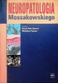 Neuropatologia Mossakowskiego