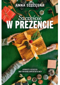 Szczęście w prezencie wyd. specjalne Anna Szczęsna