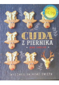 Cuda z piernika Wyczaruj bajkowe święta