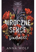 Mroczne serce. Darkness