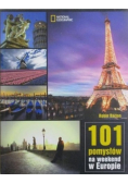 101 pomysłów na weekend w Europie