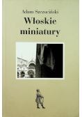 Włoskie miniatury