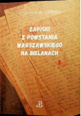 Zapiski z Powstania Warszawskiego na Bielanach