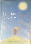 Jak złapać księżyc