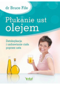 Płukanie ust olejem