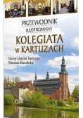 Przewodnik ilustrowany Kolegiata w Kartuzach