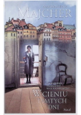 W cieniu tamtych dni