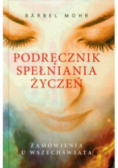 Podręcznik spełniania życzeń
