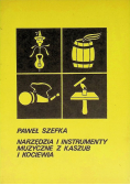 Narzędzia i instrumenty muzyczne z kaszub i kociewia