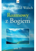 Rozmowy z Bogiem Tom 4