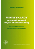 Miniwykłady o współczesnej myśli ekonomicznej