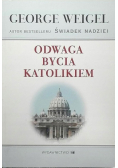 Odwaga bycia katolikiem