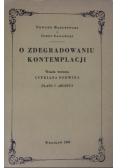O Zdegradowaniu Kontemplacji