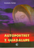 Autoportret z Guadalupe Konstanty Osiński