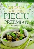 Wiosna w kuchni Pięciu Przemian