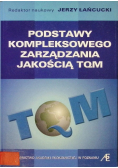 Podstawy kompleksowego zarządzania jakością TQM