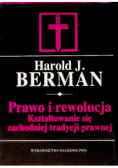 Prawo i rewolucja  Kształtowanie się zachodniej tradycji prawnej