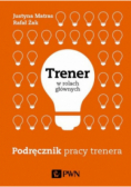 Trener w rolach głównych