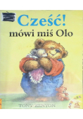 Cześć! mówi miś Olo