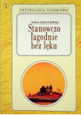 Stanowczo łagodnie bez lęku