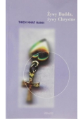 Żywy Budda żywy Chrystus
