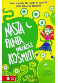 Naszą Panią napadli kosmici!