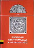 Emocje motywacja osobowość