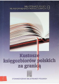 Kustosze księgozbiorów polskich za granicą