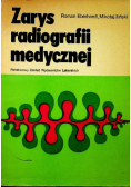 Zarys radiografii medycznej