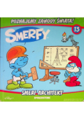 Poznajemy Zawody Świata Smerfy Tom 13 Smerf Architekt