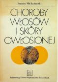Choroby włosów i skóry owłosionej